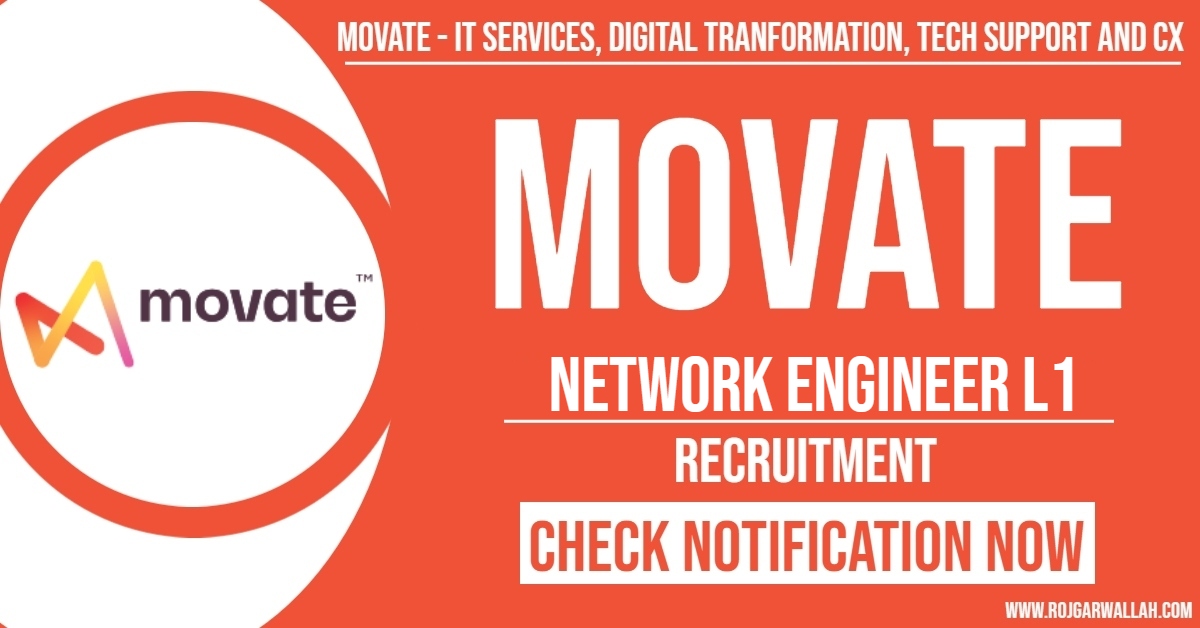 Job Opening : Network Engineer L1 at Movate Apply Now!
