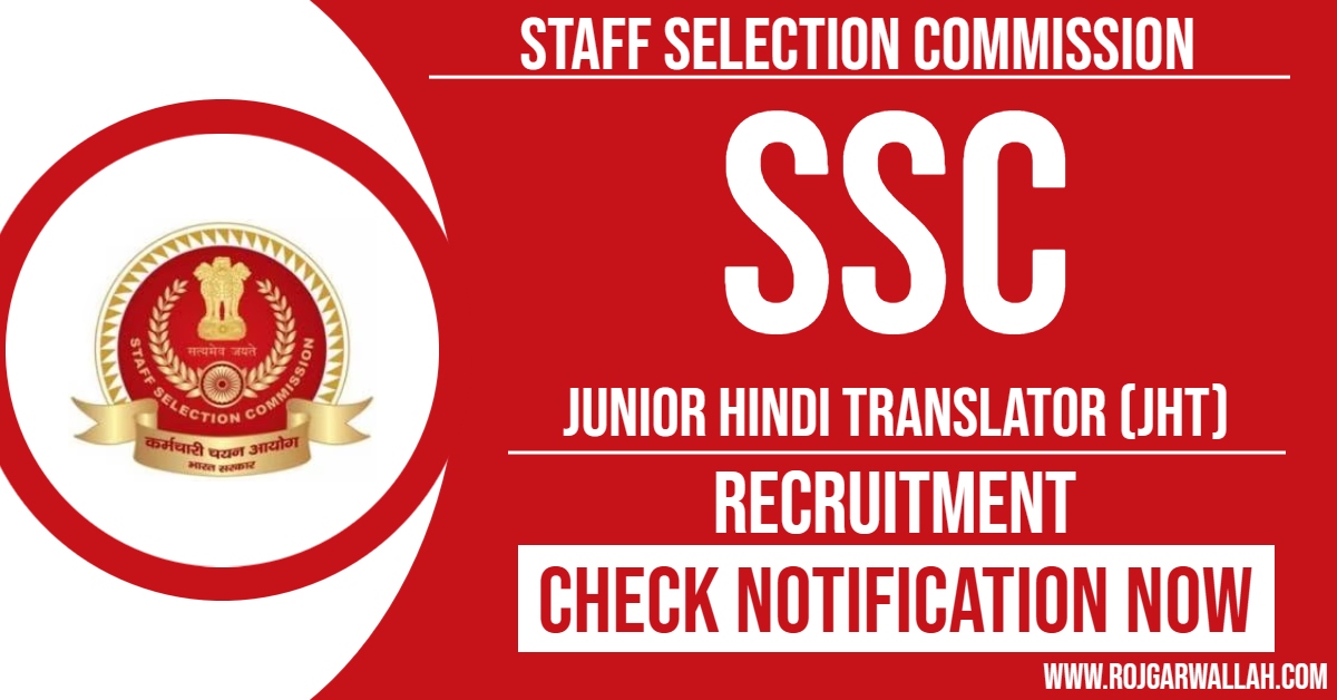 SSC Junior Hindi Translator JHT Online Form 2024 Last Date : 25/08/2024