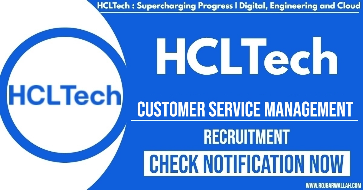 Exciting Job Opportunity : Customer Service Management Position at HCLTech